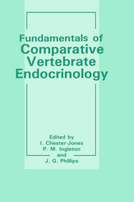 Fundamentals of Comparative Vertebrate Endocrinology - 