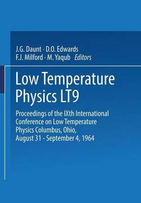 Low Temperature Physics LT9 -  John Gilbert Daunt