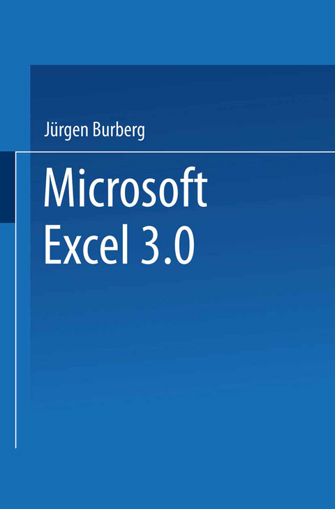 Microsoft® Excel 3. 0 - Jürgen Burberg