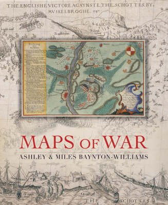 Maps of War - Ashley Baynton-Williams, Miles Baynton-Williams