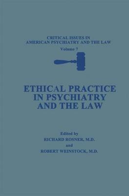 Ethical Practice in Psychiatry and the Law - 