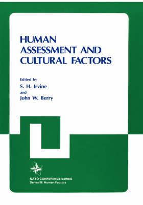 Human Assessment and Cultural Factors -  John W. Berry,  S.H. Irvine