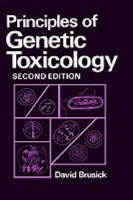 Principles of Genetic Toxicology -  D. Brusick