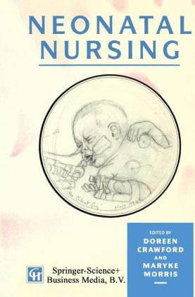 Neonatal Nursing -  Doreen Crawford,  Maryke Morris