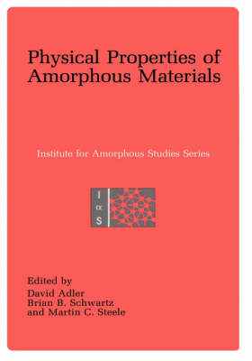 Physical Properties of Amorphous Materials - 