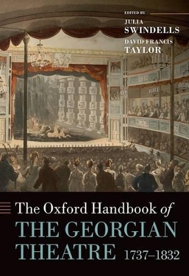 The Oxford Handbook of the Georgian Theatre 1737-1832 - 