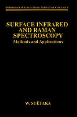 Surface Infrared and Raman Spectroscopy -  W. Suetaka