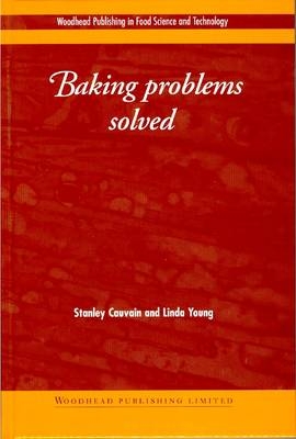 Baking Problems Solved - Stanley P. Cauvain, L S Young