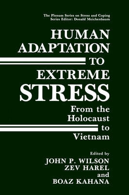 Human Adaptation to Extreme Stress - 