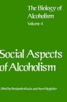 Social Aspects of Alcoholism -  Henri Begleiter,  Benjamin Kissin