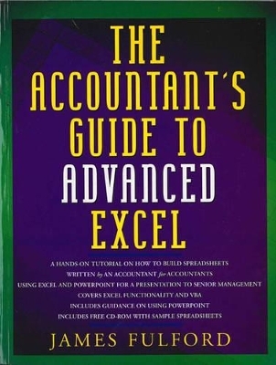 The Accountant's Guide to Advanced Excel - James Fulford