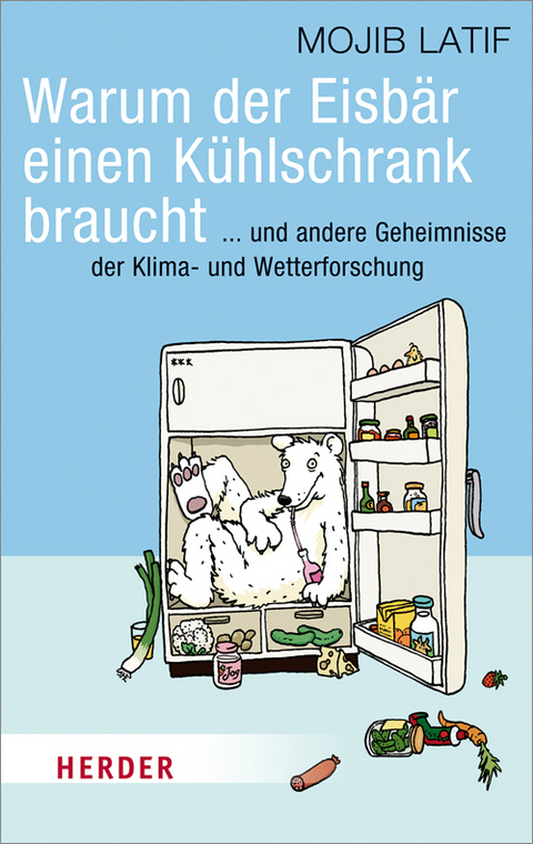 Warum der Eisbär einen Kühlschrank braucht - Mojib Latif