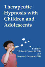 Therapeutic Hypnosis with Children and Adolescents - 