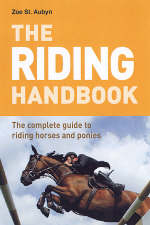 The Riding Handbook - zoe St.Aubyn