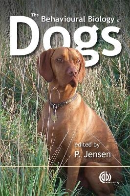 Behavioural Biology of Dogs - Per Jensen