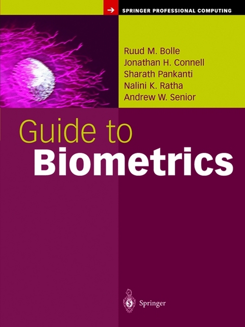 Guide to Biometrics -  Ruud M. Bolle,  Jonathan H. Connell,  Sharath Pankanti,  Nalini K. Ratha,  Andrew W. Senior