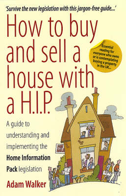 How to Buy and Sell a House with a H.I.P. - Adam Walker