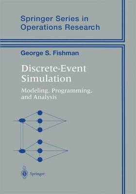 Discrete-Event Simulation -  George S. Fishman