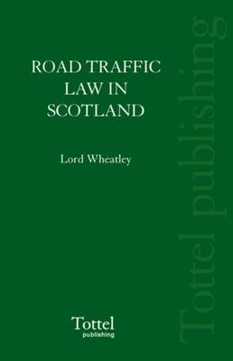 Road Traffic Law in Scotland - John Wheatley