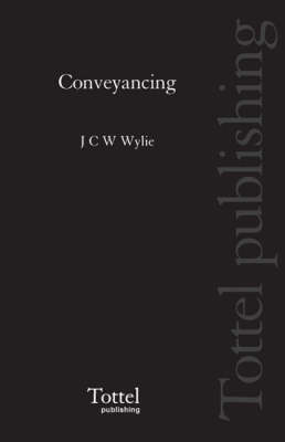 Conveyancing Law - J. C. W. Wylie