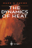 Dynamics of Heat -  Hans U. Fuchs