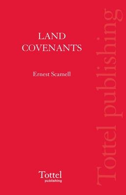 Land Covenants - Ernest H. Scamell