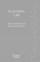 Scottish Planning Law - Angus McAllister, Raymond McMaster, Margaret L. Ross, James P. Chalmers