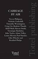 Carriage by Air - Trevor Philipson, Nicholas Underhill, Timonthy Wormington, Craig Orr, Giles Wheeler