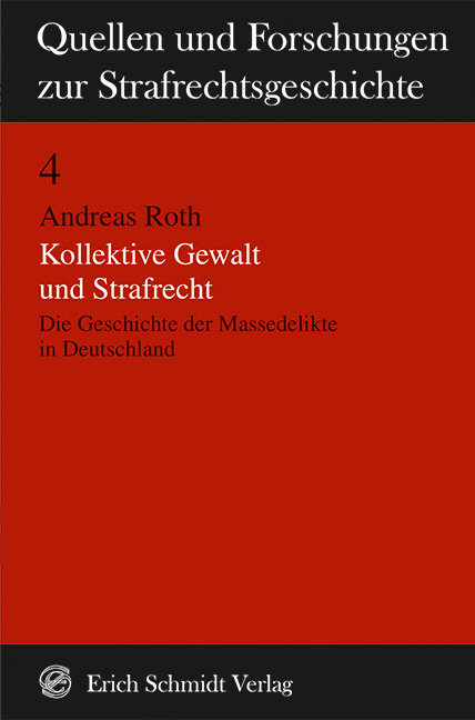 Kollektive Gewalt und Strafrecht - Andreas Roth