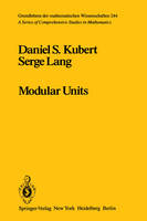 Modular Units -  D. Kubert,  S. Lang