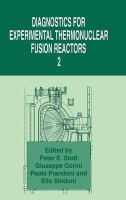 Diagnostics for Experimental Thermonuclear Fusion Reactors 2 - 