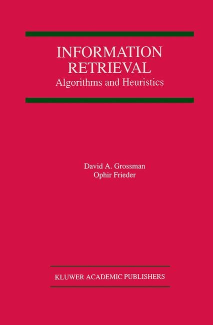 Information Retrieval -  Ophir Frieder,  David A. Grossman