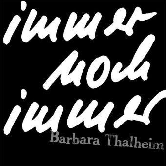 immer noch immer, 1 Audio-CD - Barbara Thalheim