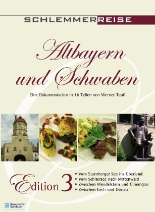 Schlemmerreise Altbayern und Schwaben, 1 DVD. Nr.3
