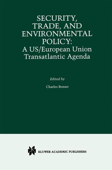 Security, Trade, and Environmental Policy - 