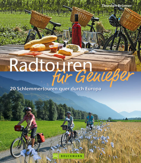 Radtouren für Genießer - Thorsten Brönner