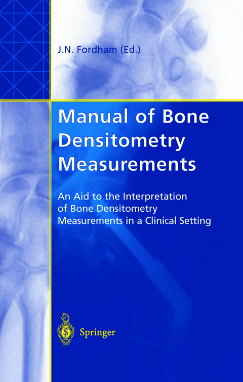 Manual of Bone Densitometry Measurements - 