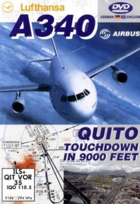 Lufthansa A 340, Quito, Touchdown in 9000 Feet, 1 DVD