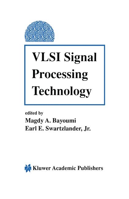 VLSI Signal Processing Technology - 