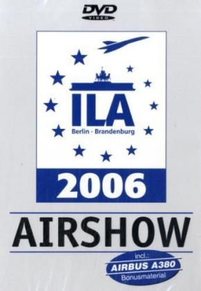 ILA Berlin-Brandenburg Airshow 2006, 1 DVD