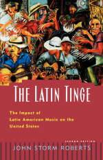 The Latin Tinge - John Storm Roberts