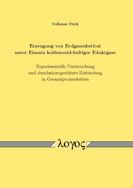 Erzeugung von Erdgassubstitut unter Einsatz kohlenoxid-haltiger Eduktgase - Volkmar Frick