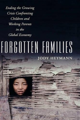 Forgotten Families - Jody Heymann