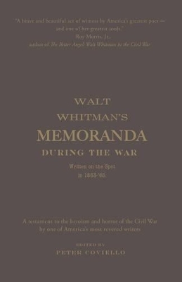 Memoranda During the War - Walt Whitman