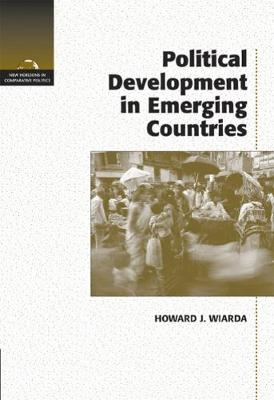 Political Development in Emerging Countries - Howard Wiarda