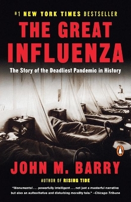 The Great Influenza - John M. Barry