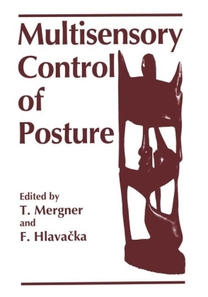 Multisensory Control of Posture - 