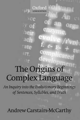 The Origins of Complex Language - Andrew Carstairs-McCarthy