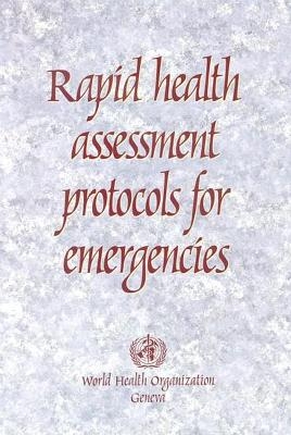 Rapid Health Assessment Protocols for Emergencies -  World Health Organization(WHO)