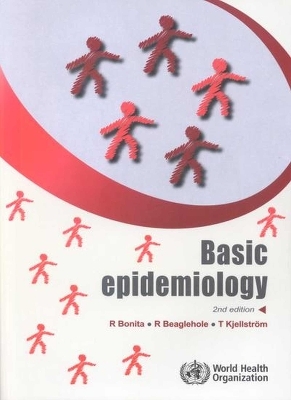 Basic epidemiology - R. Bonita,  World Health Organization, R. Beaglehole